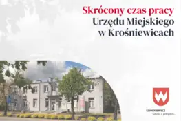 Urząd Miejski w Krośniewicach skraca godziny pracy w dniach 5-6 sierpnia