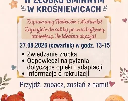 Drzwi otwarte w Żłobku Gminnym w Krośniewicach – 27 sierpnia