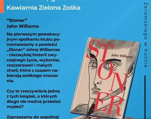 Klub dyskusyjny w Kutnie wraca po wakacjach – tematem „Stoner” Johna Williamsa
