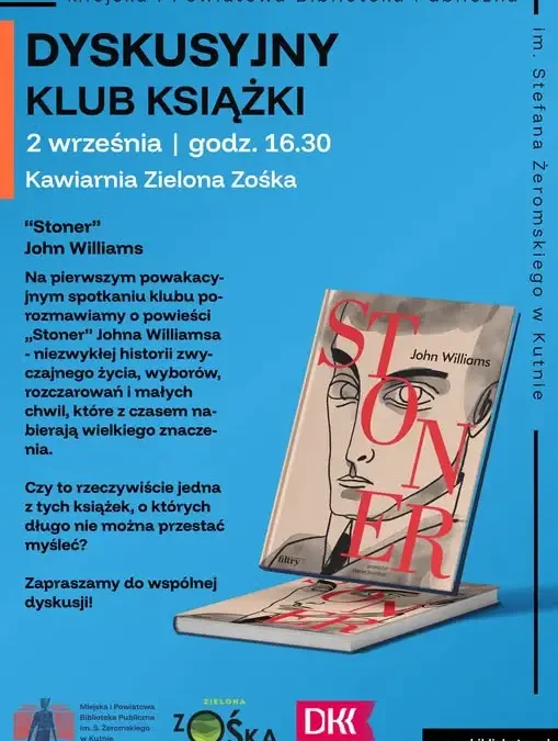 Klub dyskusyjny w Kutnie wraca po wakacjach – tematem „Stoner” Johna Williamsa