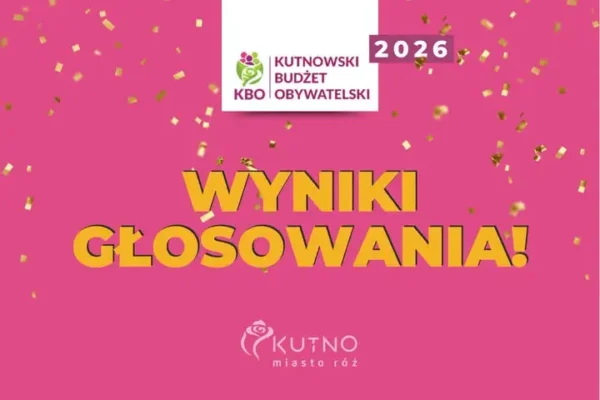 Kutno wybrało! Znamy zwycięzców 12. edycji Budżetu Obywatelskiego