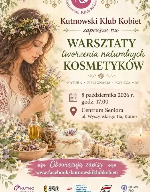 Kutno: ostatnie warsztaty z cyklu „Pradawne Źródła Kobiecej Mocy”